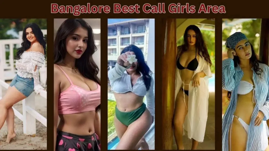 Bangalore Call Girls Best Picture